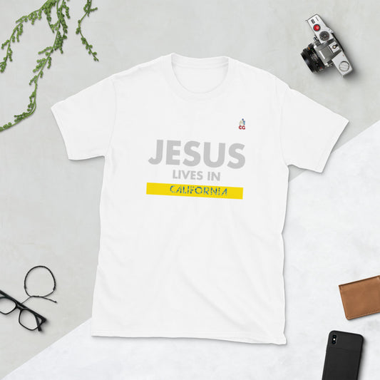 "JESUS LIVES IN CALIFORNIA" - Short-Sleeve Unisex T-Shirt
