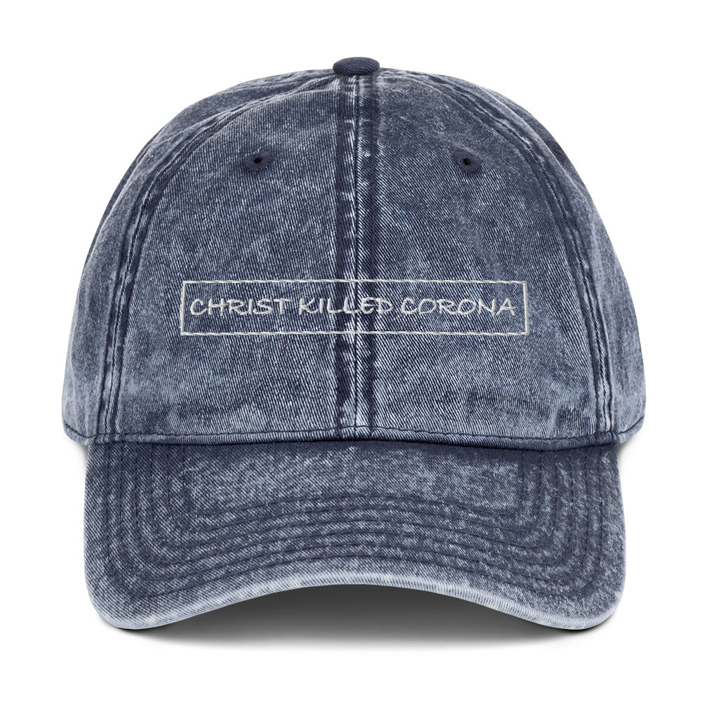 "CHRIST KILLED CORONA" - Vintage Cotton Twill Cap