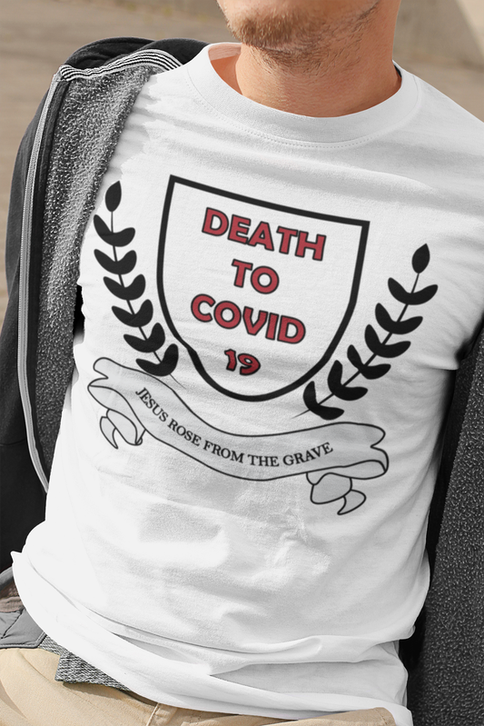 "DEATH TO CODIV-19" - Short-Sleeve Unisex T-Shirt