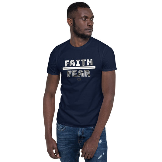 "FAITH OVER FEAR" - Short-Sleeve Unisex T-Shirt