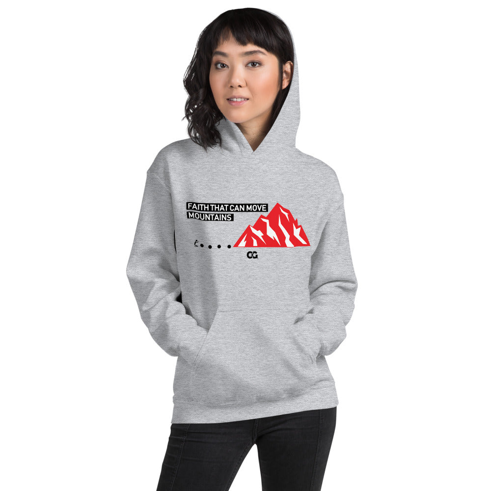 "FAITH THAT CAN MOVE MOUNTAINS" - Unisex Hoodie
