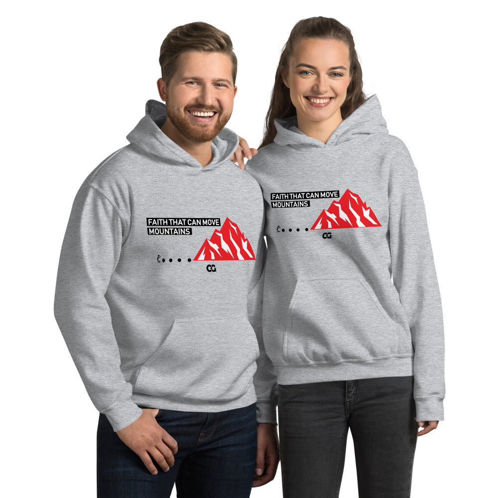 "FAITH THAT CAN MOVE MOUNTAINS" - Unisex Hoodie