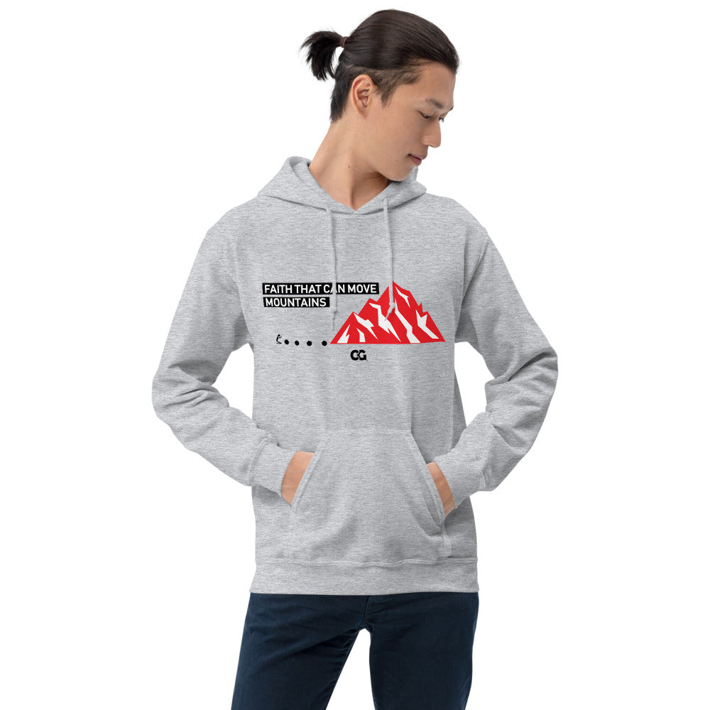 "FAITH THAT CAN MOVE MOUNTAINS" - Unisex Hoodie