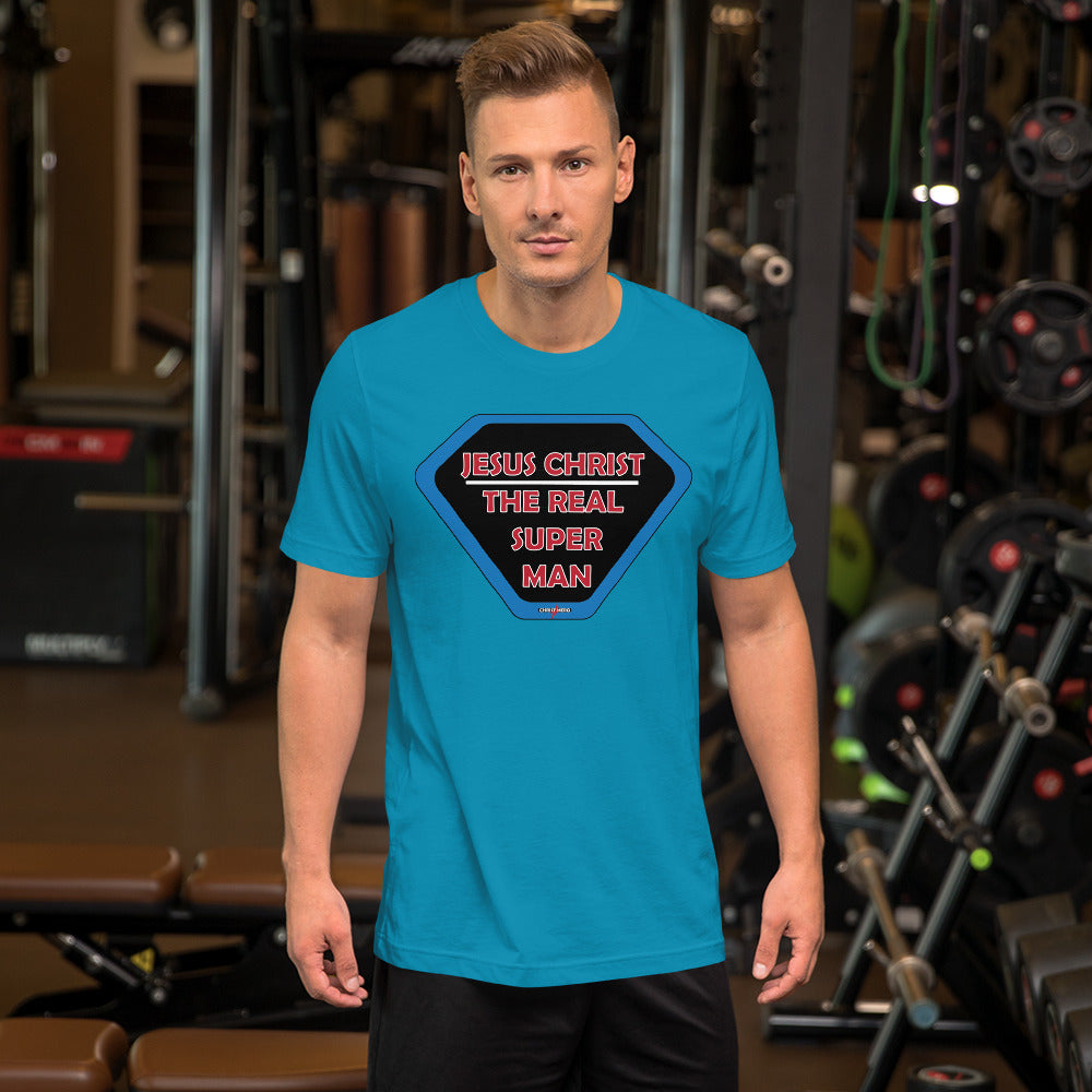 "JESUS CHRIST THE REAL SUPER MAN" - Short-Sleeve Unisex T-Shirt