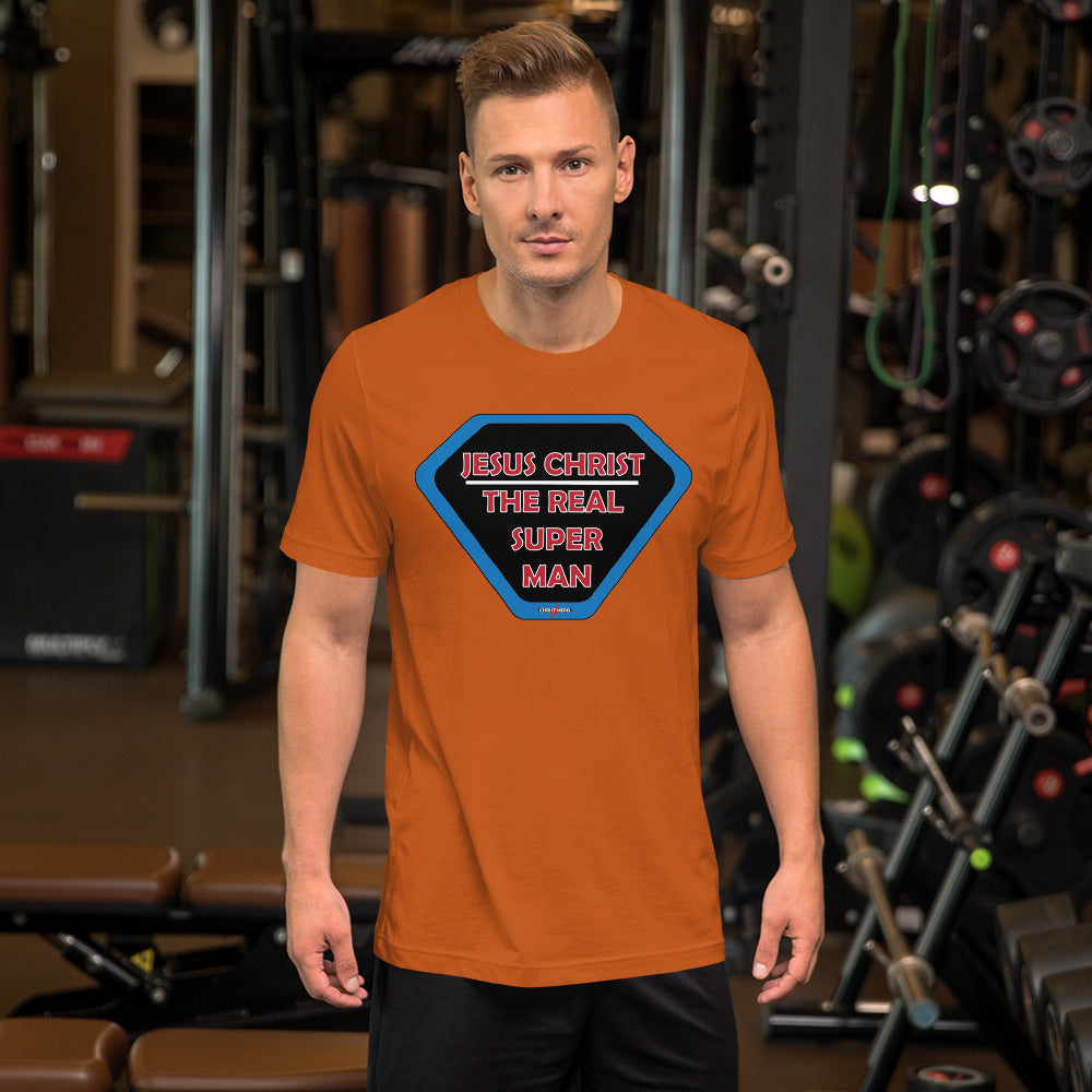 "JESUS CHRIST THE REAL SUPER MAN" - Short-Sleeve Unisex T-Shirt