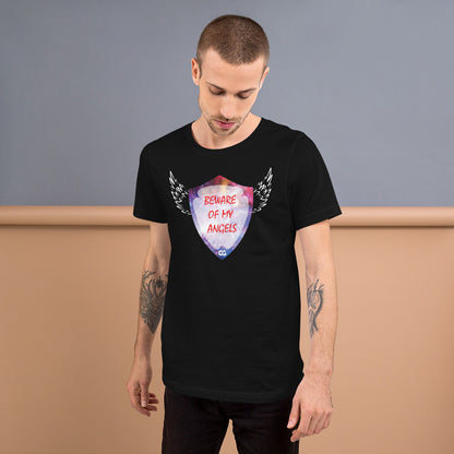 "BEWARE OF MY ANGELS" - Short-Sleeve Unisex T-Shirt