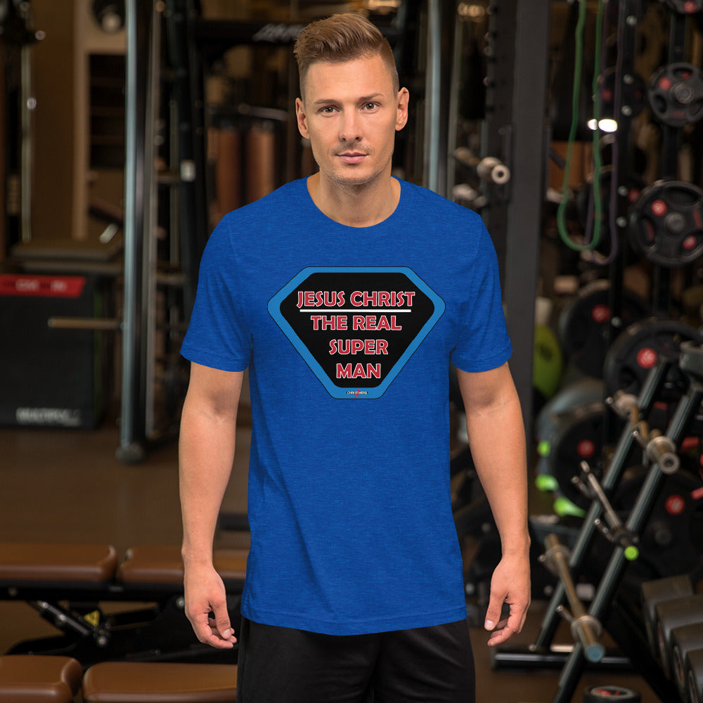 "JESUS CHRIST THE REAL SUPER MAN" - Short-Sleeve Unisex T-Shirt