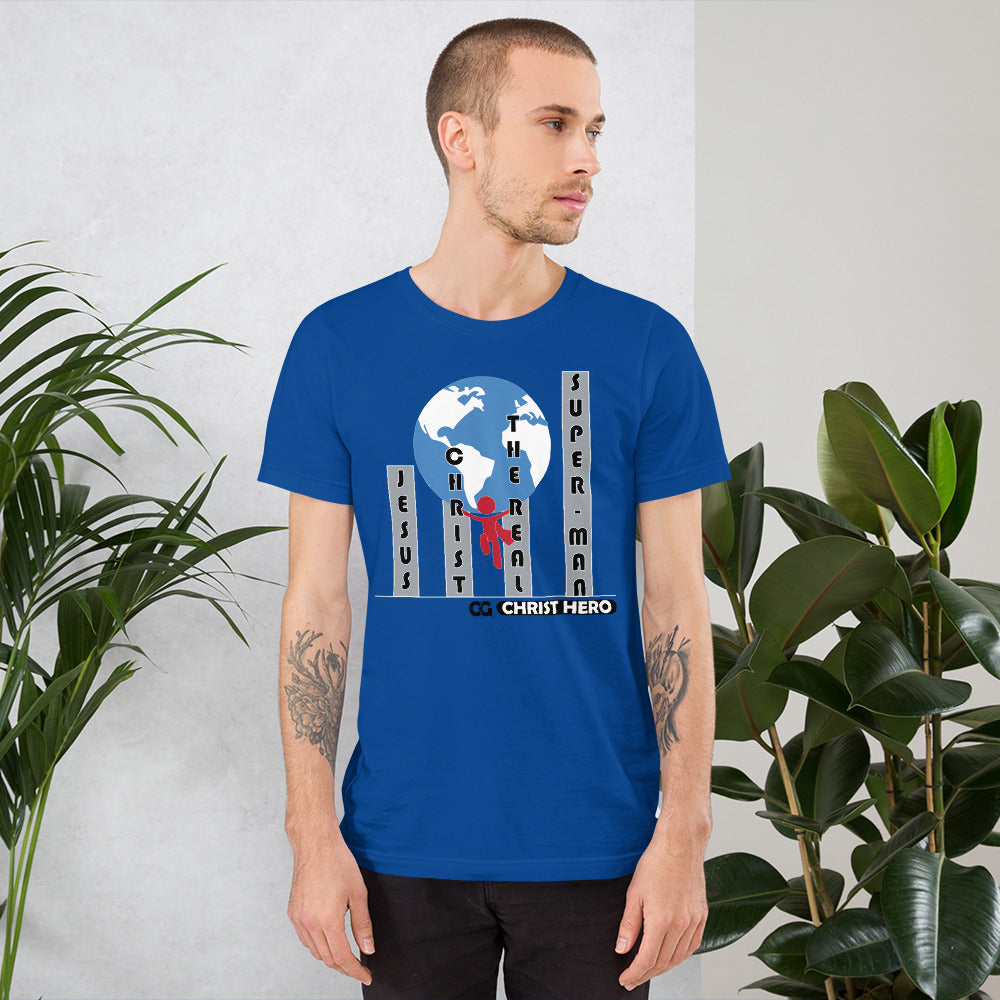 "JESUS CHRIST THE REAL SUPER-MAN" - Short-Sleeve Unisex T-Shirt