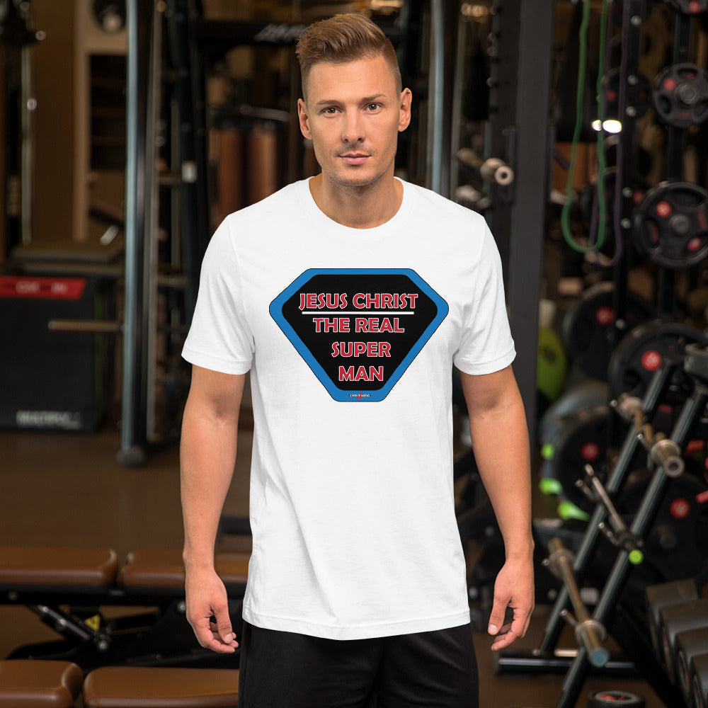 "JESUS CHRIST THE REAL SUPER MAN" - Short-Sleeve Unisex T-Shirt