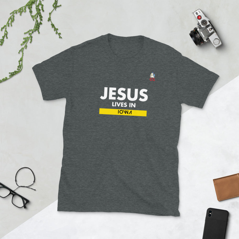 "JESUS LIVES IN IOWA" - Short-Sleeve Unisex T-Shirt