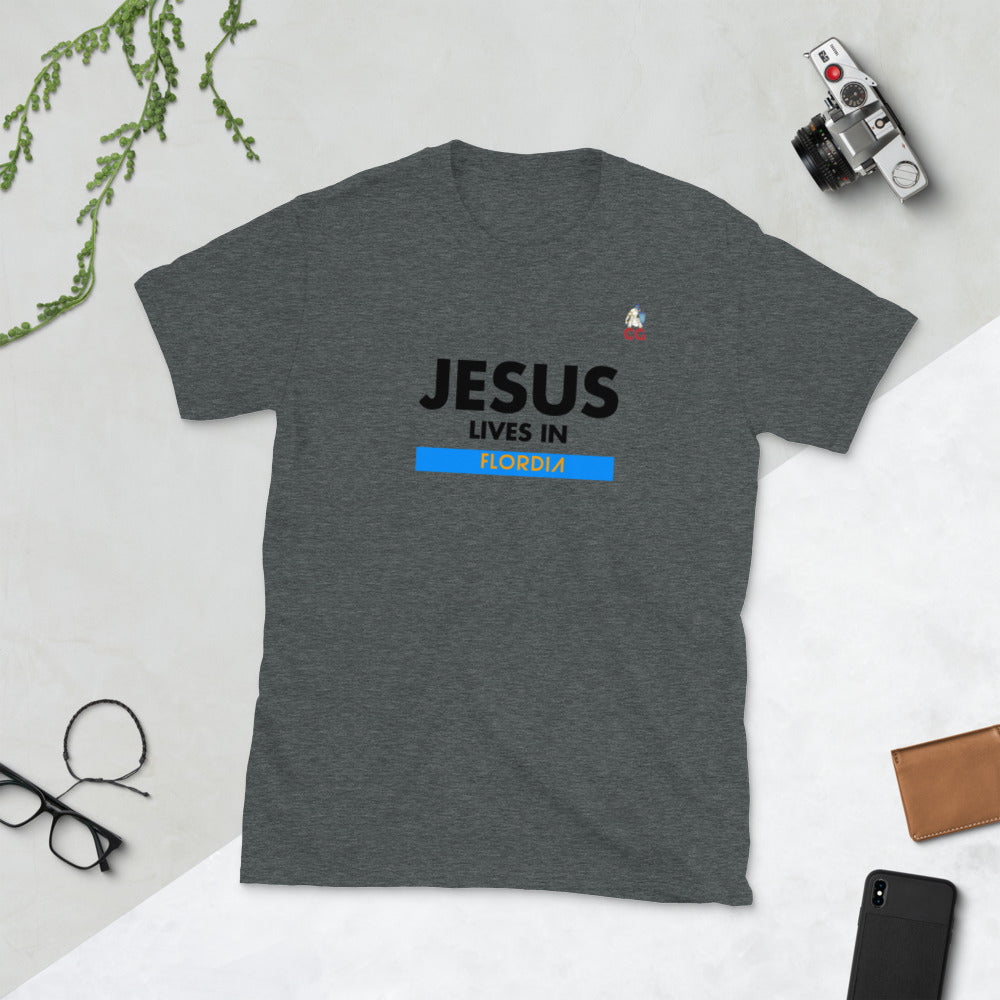 "JESUS LIVES IN FLORDIA" - Short-Sleeve Unisex T-Shirt