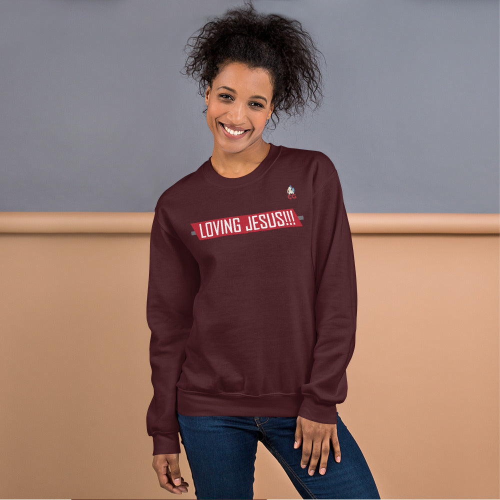 "LOVING JESUS" - Unisex Sweatshirt