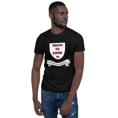 "DEATH TO CODIV-19" - Short-Sleeve Unisex T-Shirt