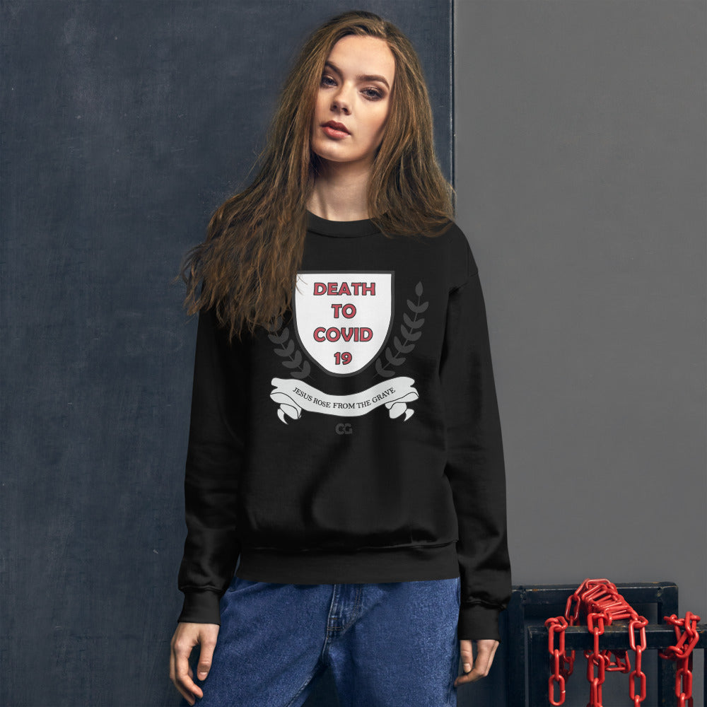 "DEATH TO COVID-19" - Unisex Sweatshirt