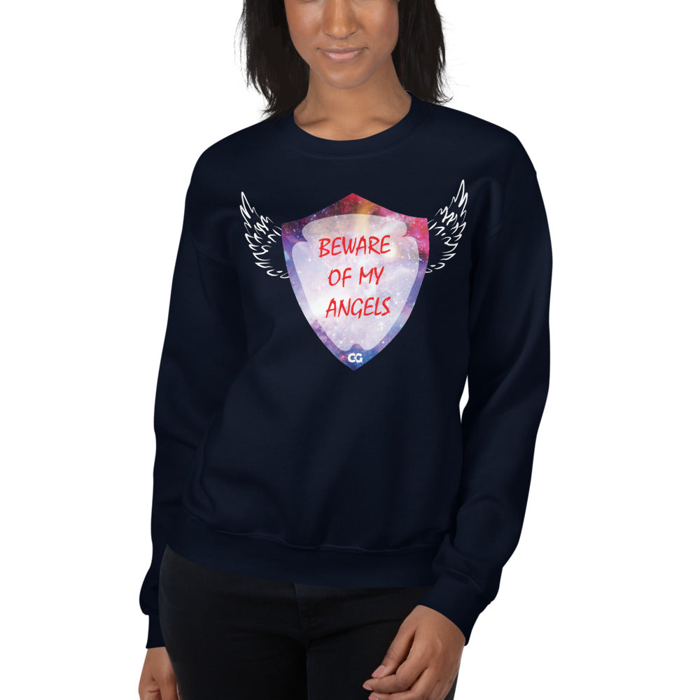 "BEWARE OF MY ANGELS" - Unisex Sweatshirt