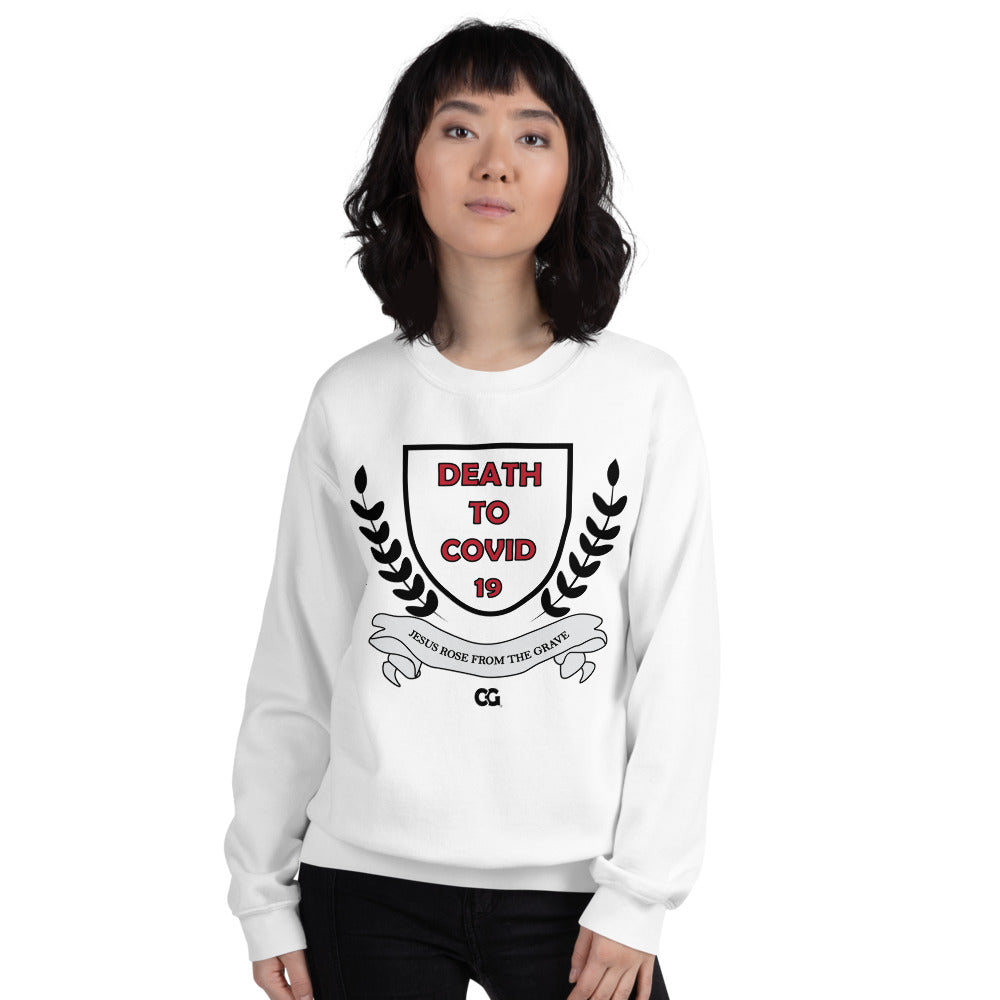 "DEATH TO COVID-19" - Unisex Sweatshirt