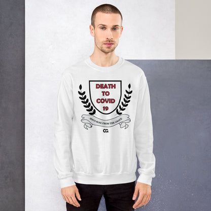 "DEATH TO COVID-19" - Unisex Sweatshirt