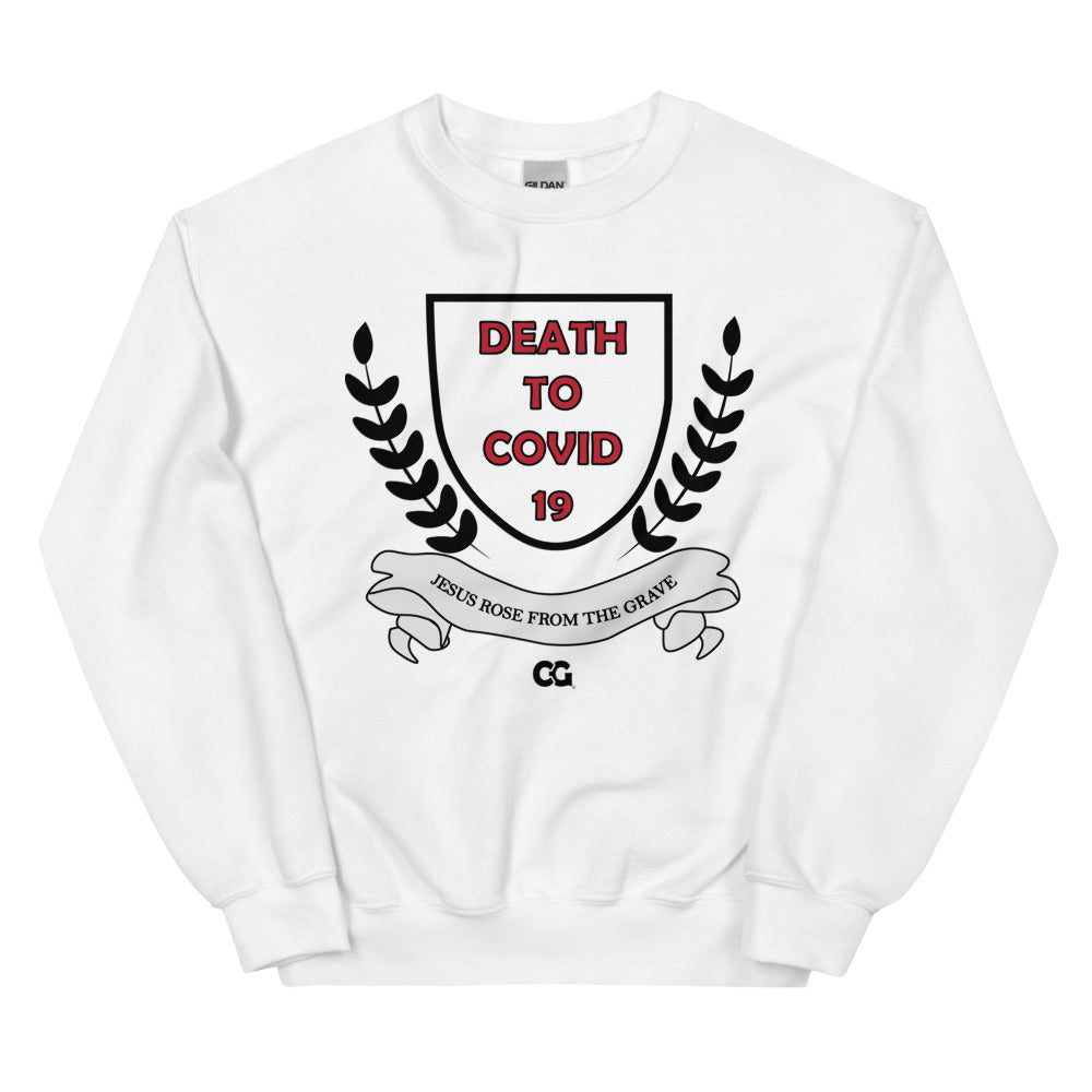 "DEATH TO COVID-19" - Unisex Sweatshirt