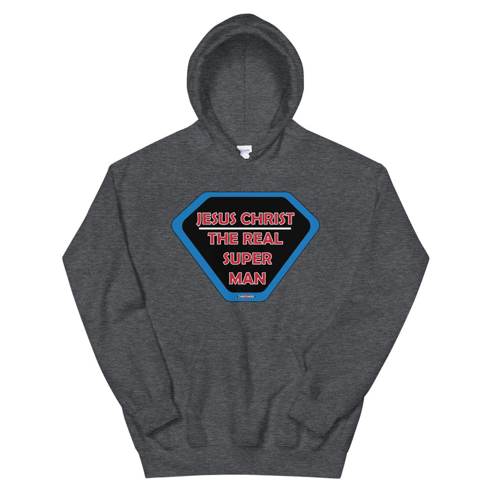 "JESUS CHRIST THE REAL SUPER MAN" - Unisex Hoodie