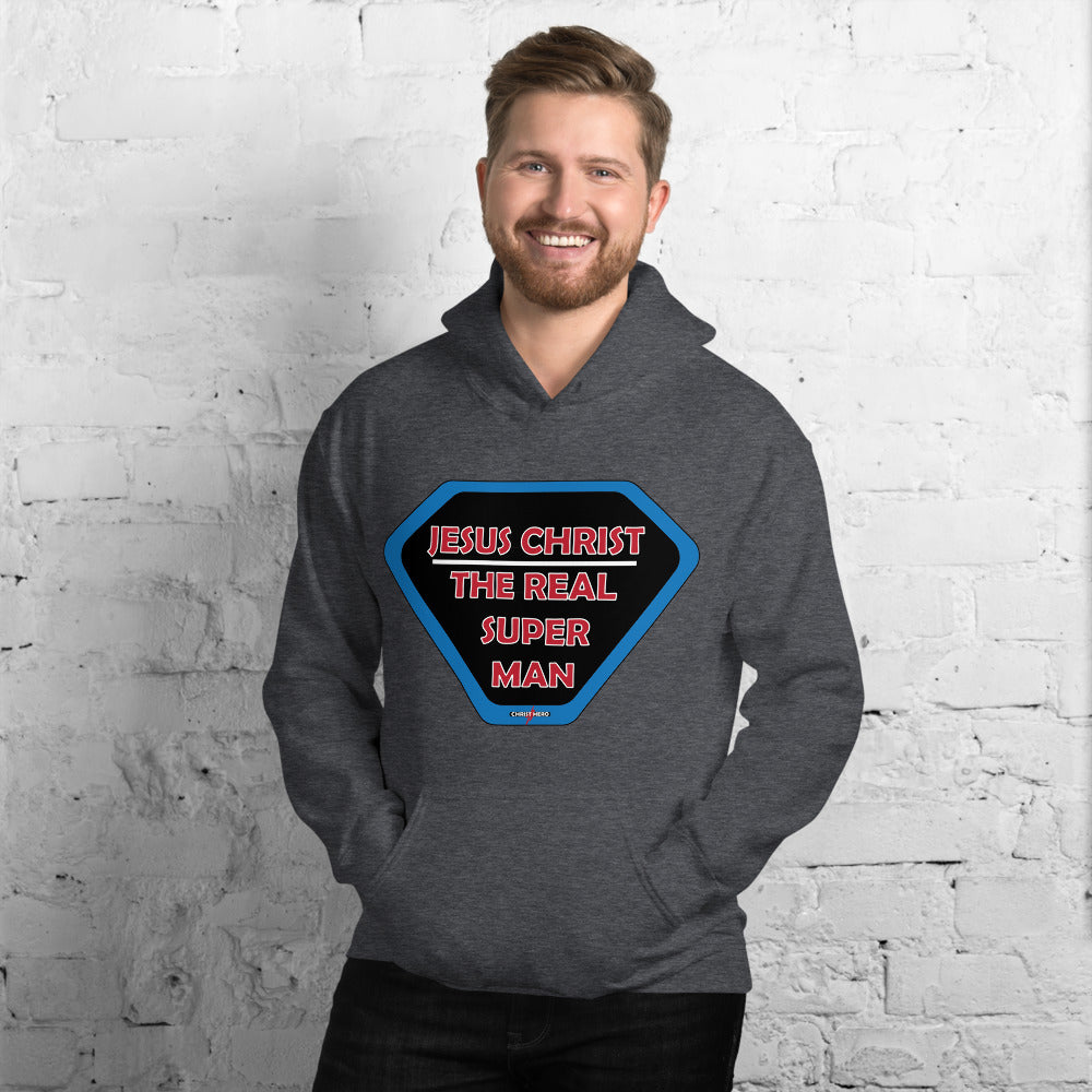 "JESUS CHRIST THE REAL SUPER MAN" - Unisex Hoodie