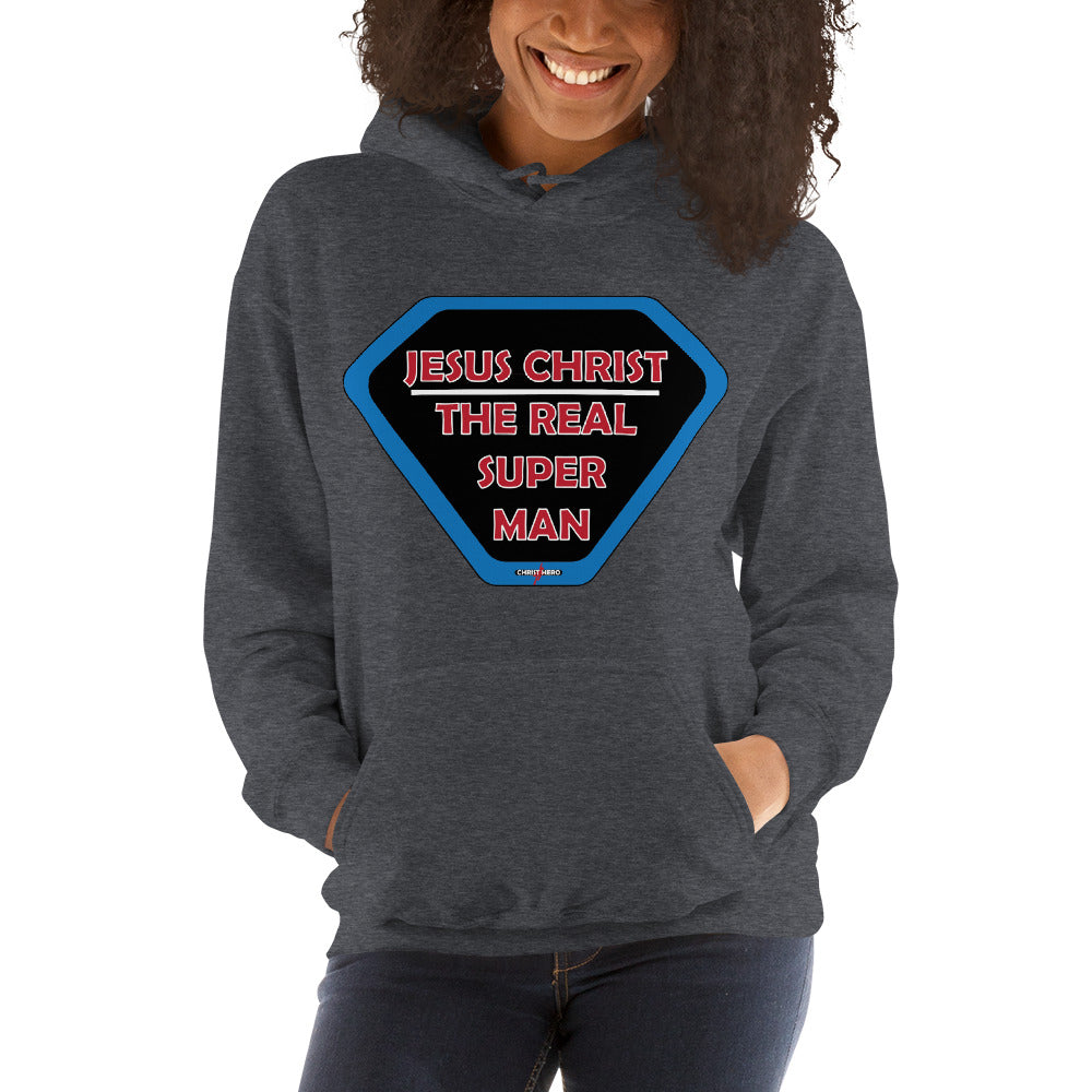 "JESUS CHRIST THE REAL SUPER MAN" - Unisex Hoodie