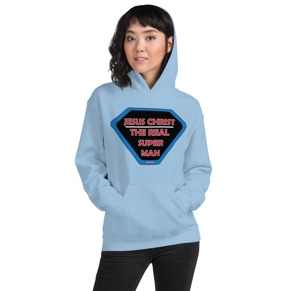 "JESUS CHRIST THE REAL SUPER MAN" - Unisex Hoodie