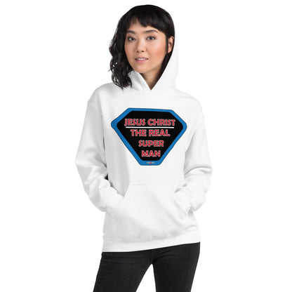 "JESUS CHRIST THE REAL SUPER MAN" - Unisex Hoodie